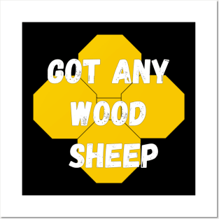 Got Any Wood Sheep Posters and Art
